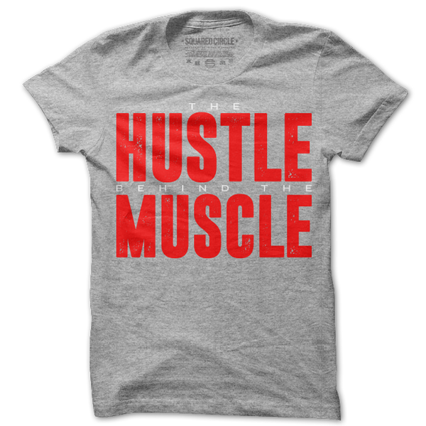 Hustle Behind The Muscle